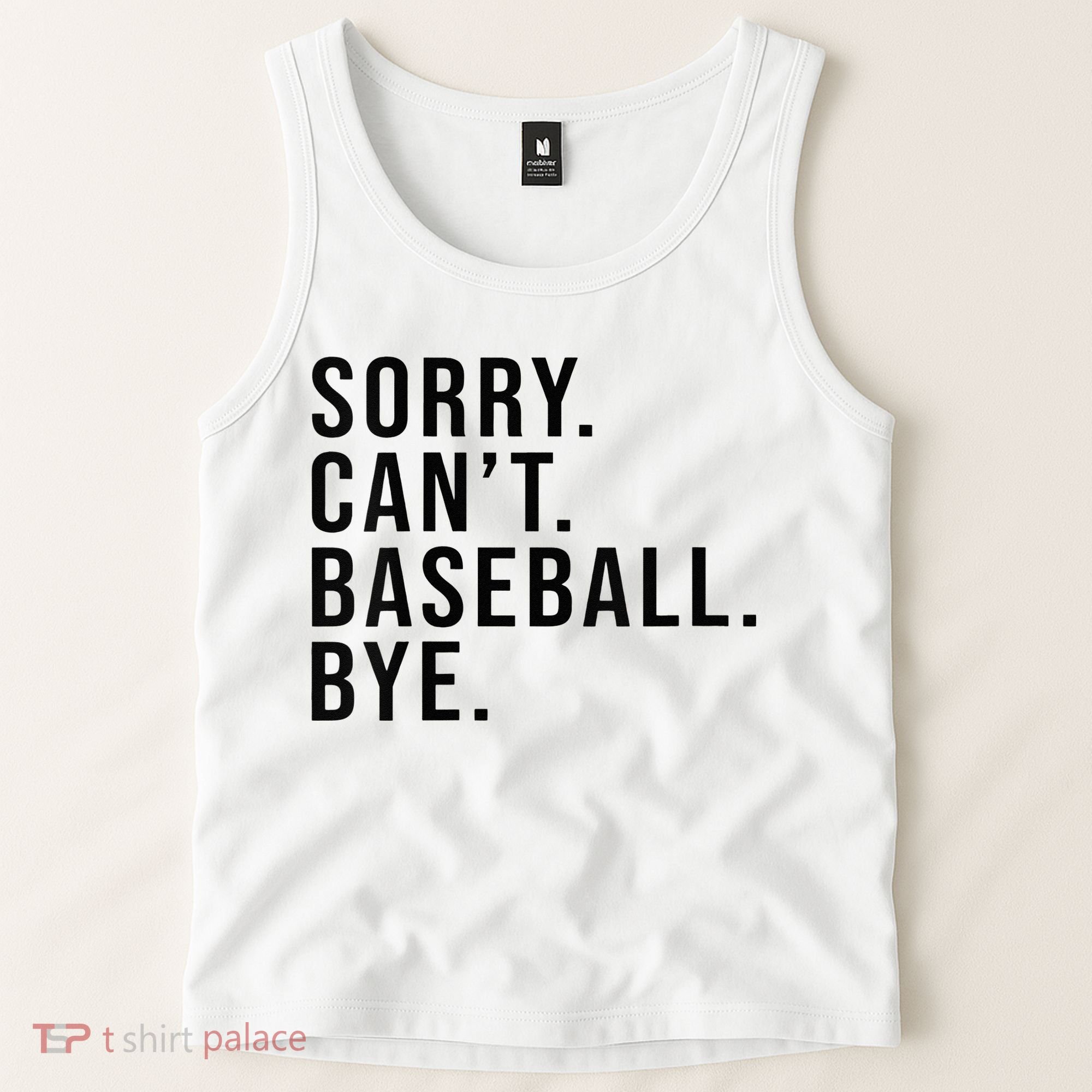 Sorry Cant Baseball Bye Funny Baseball Lover Game Day Vibes Tank Top