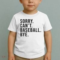 Sorry Cant Baseball Bye Funny Baseball Lover Game Day Vibes Toddler T-Shirt thumb 2