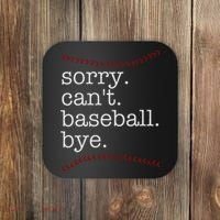 Sorry Can't Baseball Bye Coaster thumb 0