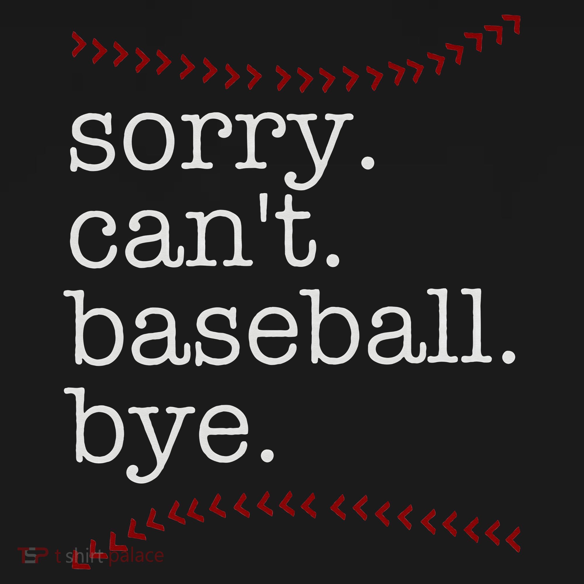 Sorry Can't Baseball Bye Pajama Set