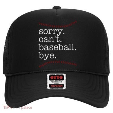 Sorry Can't Baseball Bye Hat