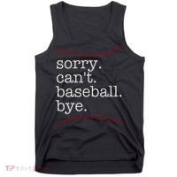 Sorry Can't Baseball Bye Tank Top thumb 0