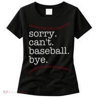 Sorry Can't Baseball Bye Women's T-Shirt thumb 0