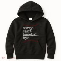 Sorry Can't Baseball Bye Kids Hoodie thumb 0