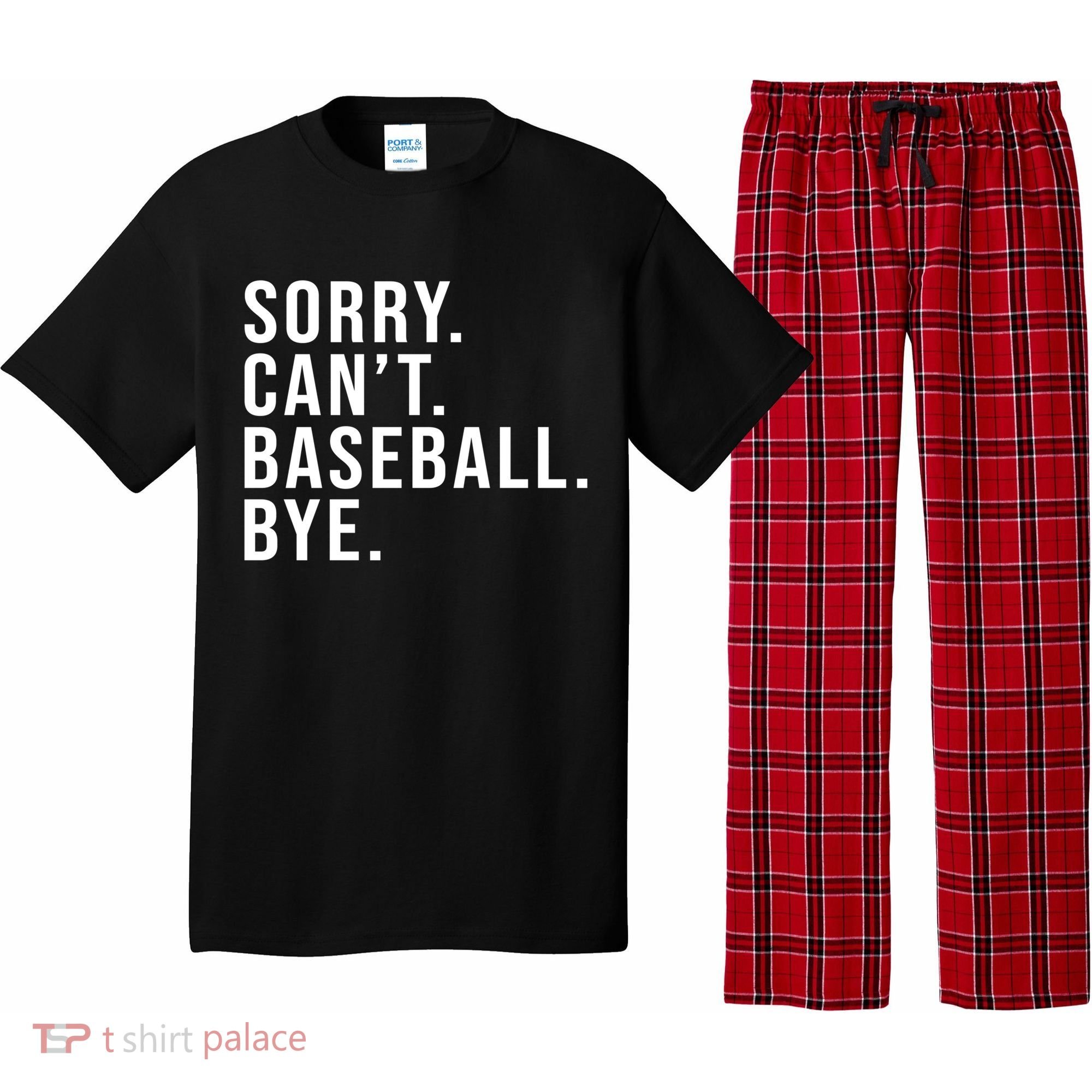 Sorry Can't Baseball Bye Funny Baseball Lover Game Day Vibes Gift Pajama Set