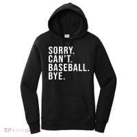 Sorry Can't Baseball Bye Funny Baseball Lover Game Day Vibes Gift Women's Hoodie thumb 0