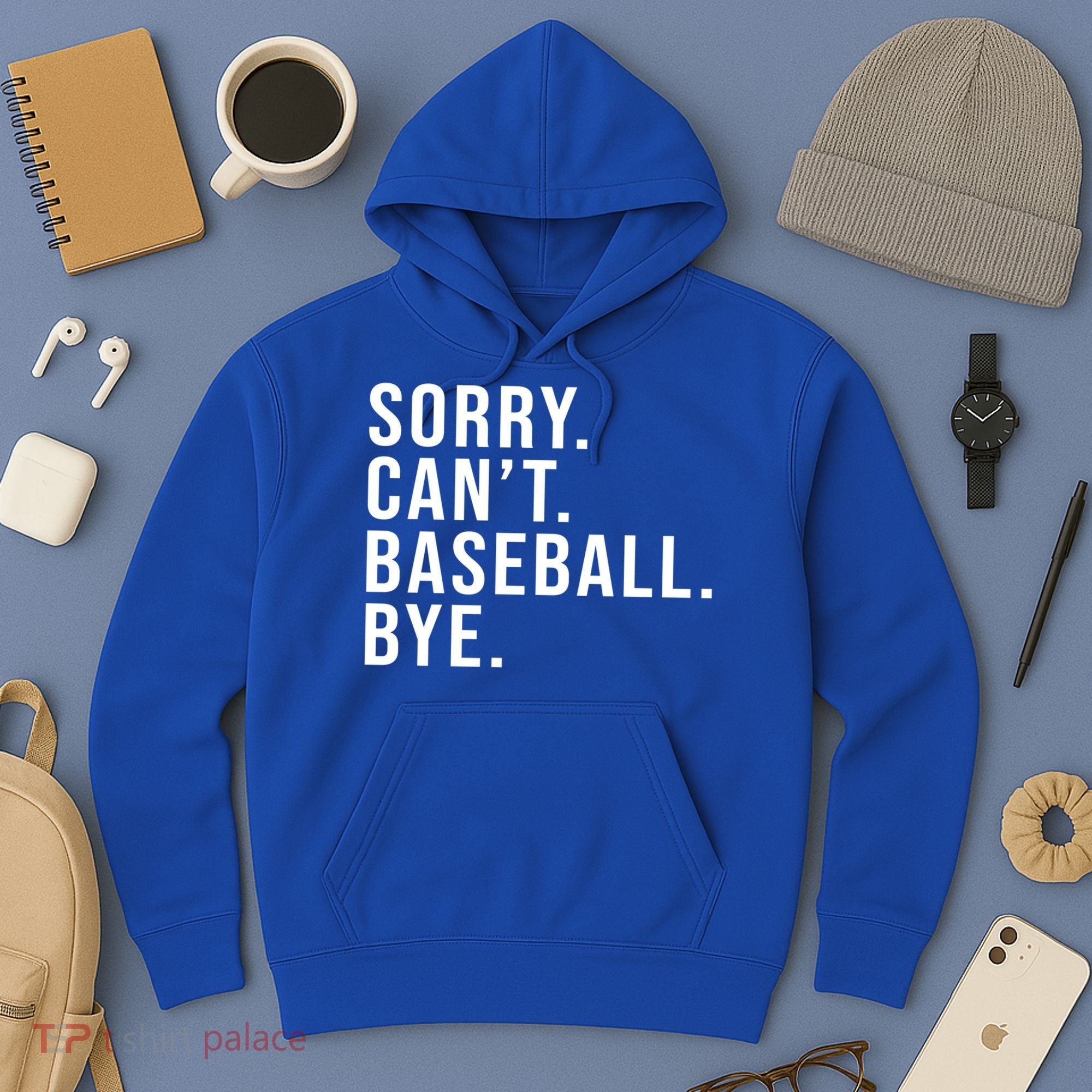 Sorry Can't Baseball Bye Funny Baseball Lover Game Day Vibes Gift Hoodie