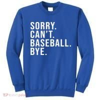 Sorry Can't Baseball Bye Funny Baseball Lover Game Day Vibes Gift Sweatshirt thumb 0