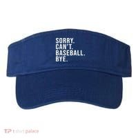 Sorry Can't Baseball Bye Funny Baseball Lover Game Day Vibes Gift Visor thumb 0