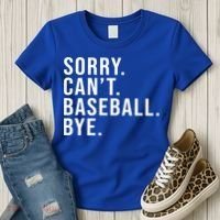 Sorry Can't Baseball Bye Funny Baseball Lover Game Day Vibes Gift Women's T-Shirt thumb 3