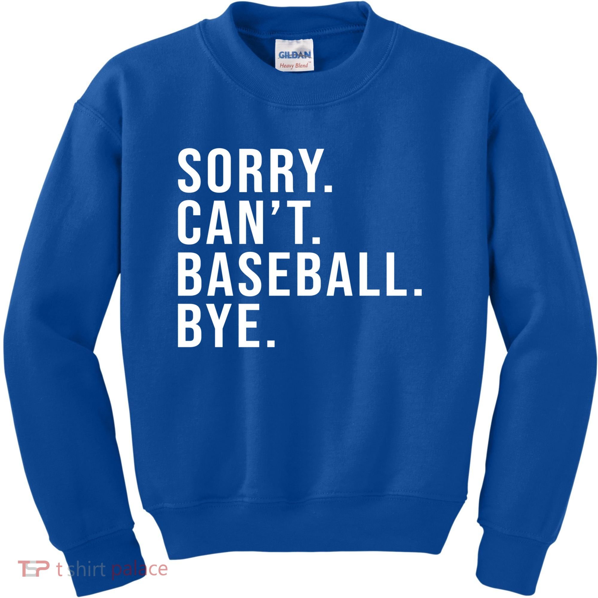 Sorry Can't Baseball Bye Funny Baseball Lover Game Day Vibes Gift Kids Sweatshirt