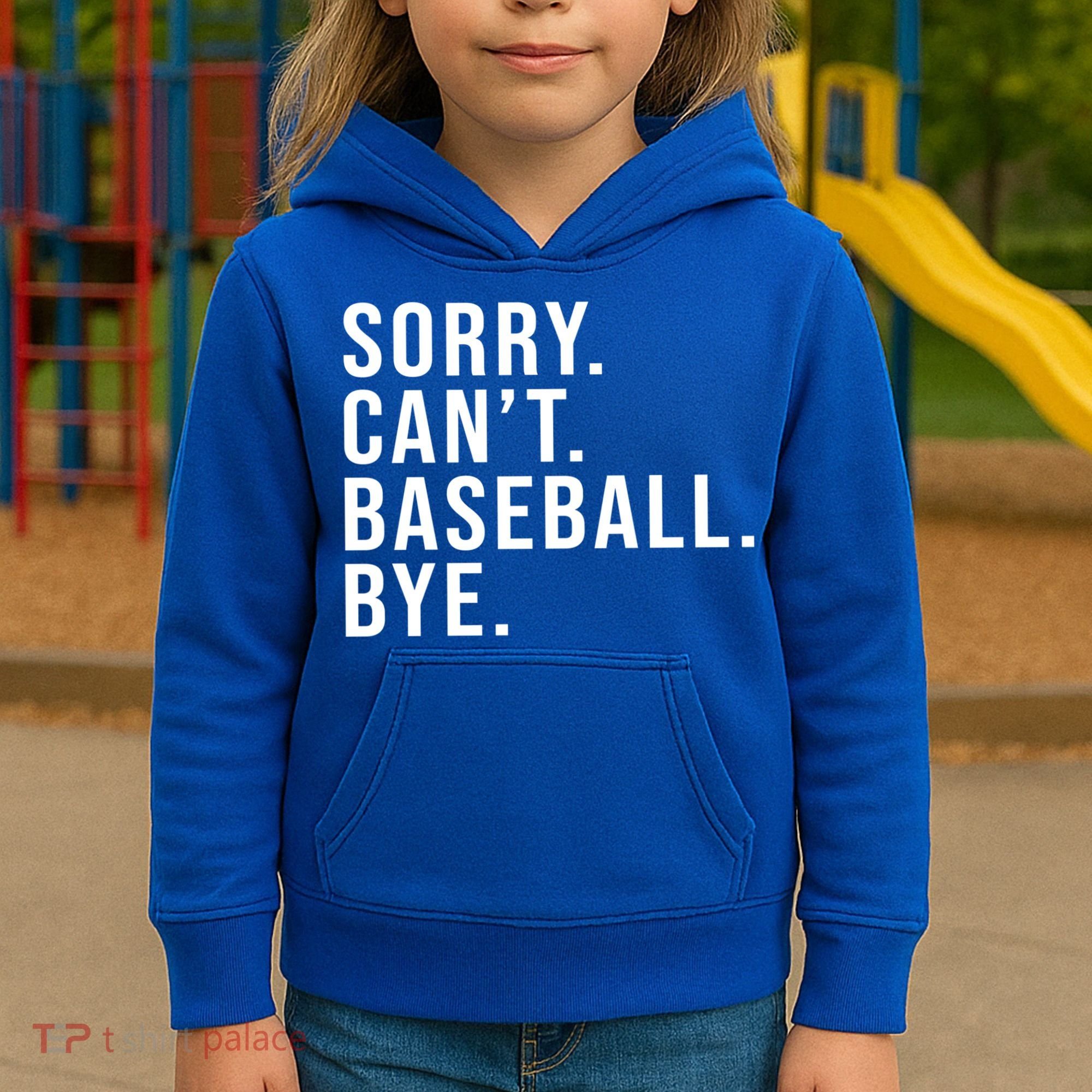 Sorry Can't Baseball Bye Funny Baseball Lover Game Day Vibes Gift Kids Hoodie