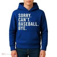 Sorry Can't Baseball Bye Funny Baseball Lover Game Day Vibes Gift Kids Hoodie thumb 4