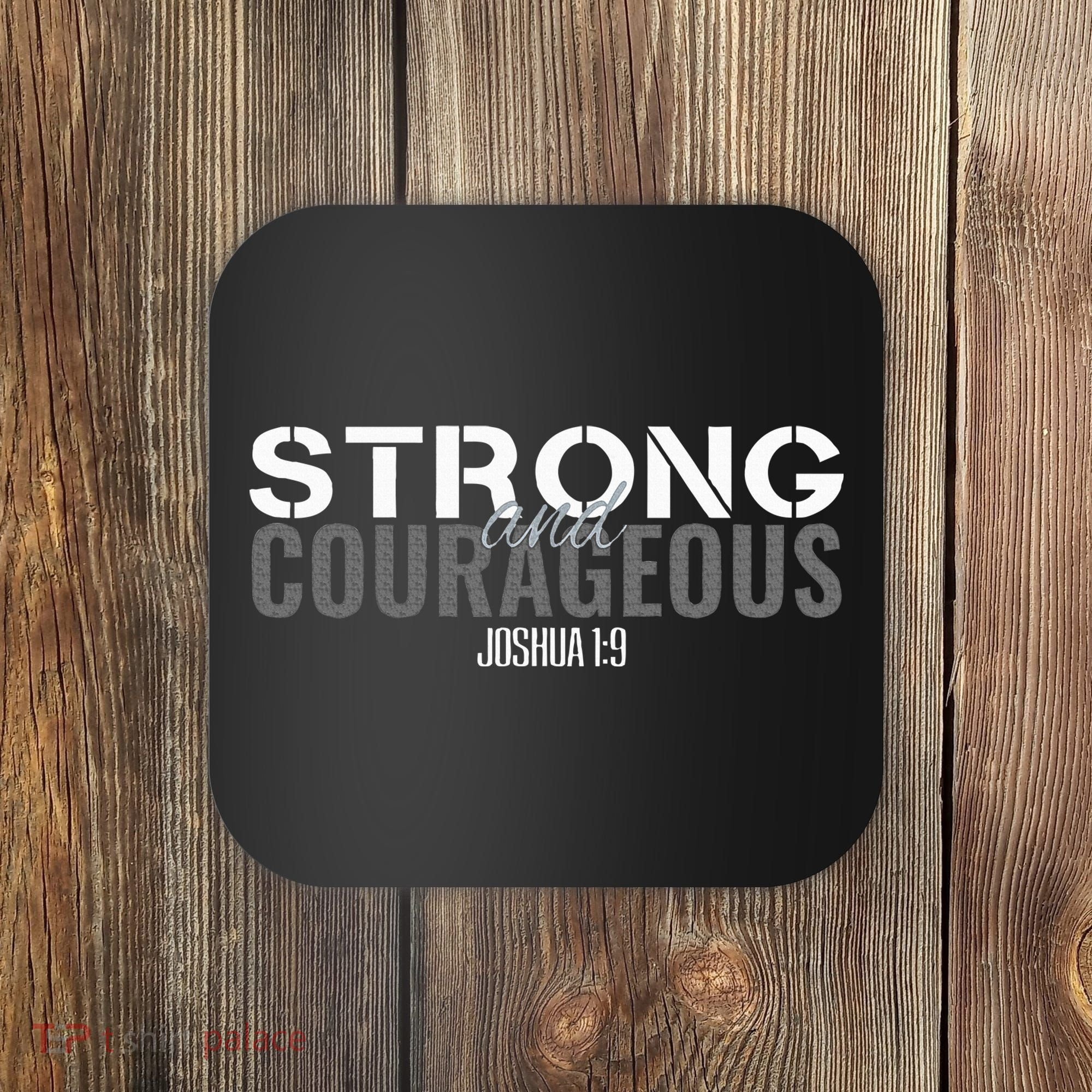Strong & Courageous Bible Verse Christian Coaster