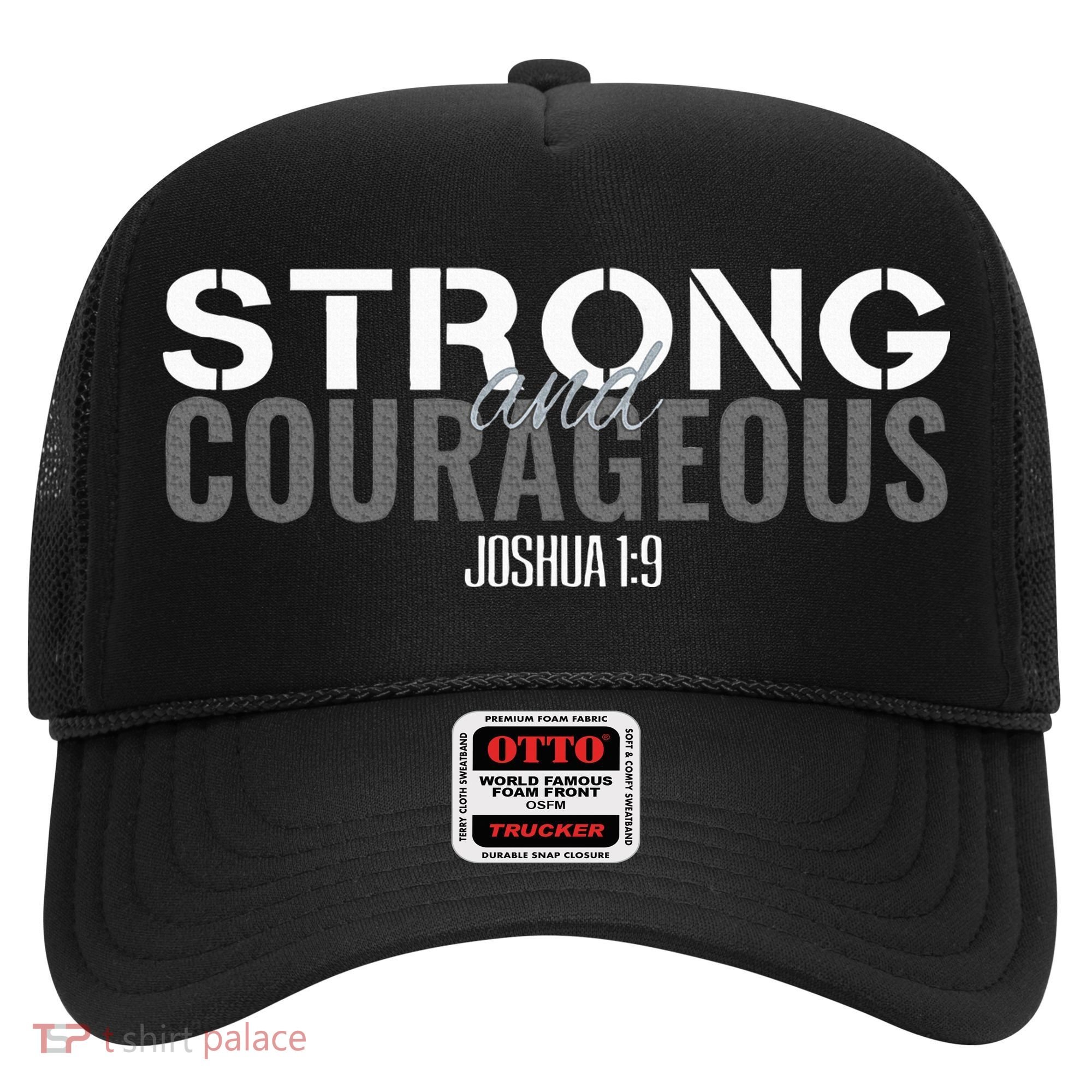 Strong & Courageous Bible Verse Christian Hat