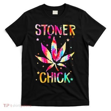 Stoner Chick Cannabis Stoner Marijuana Cannabis T-Shirt