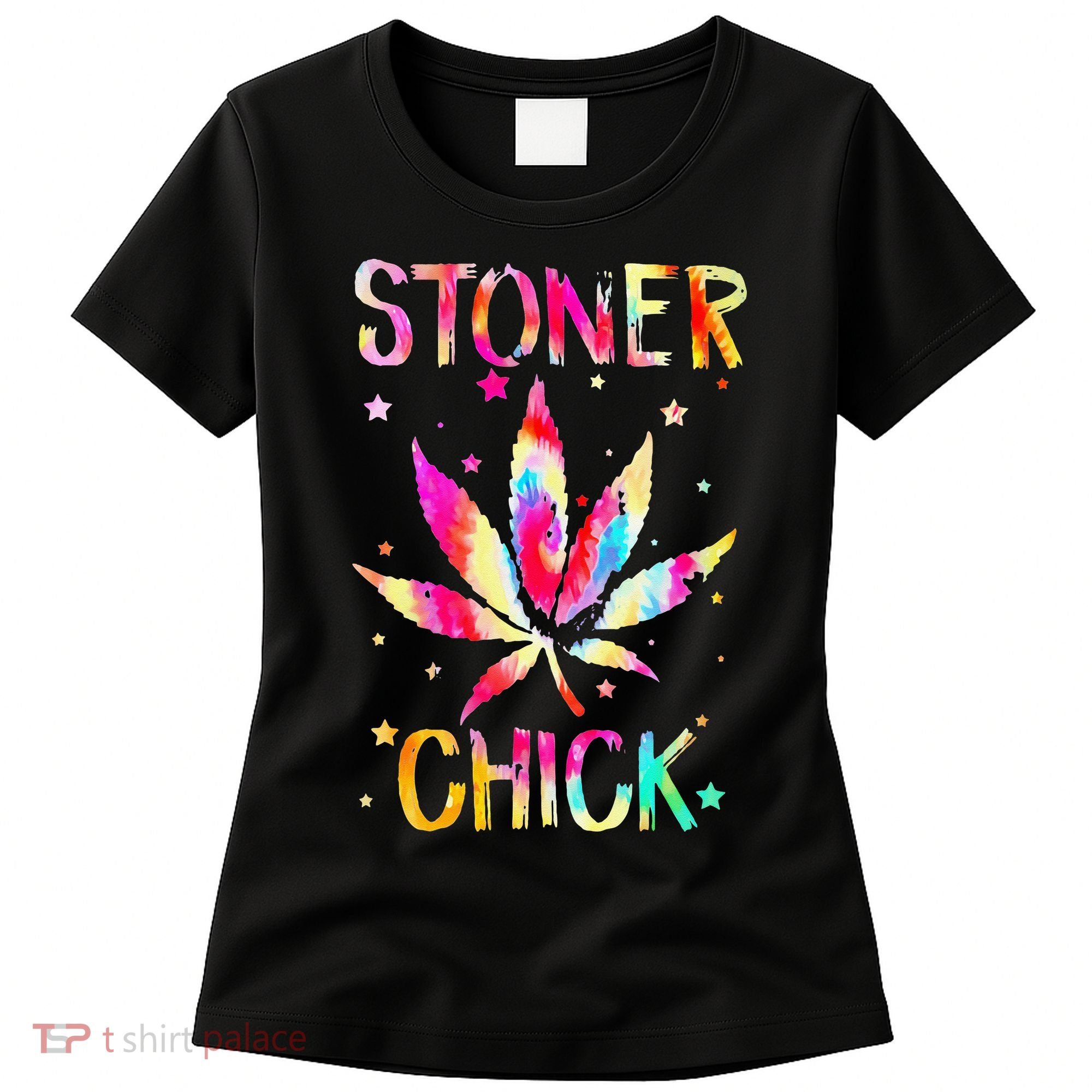 Stoner Chick Cannabis Stoner Marijuana Cannabis Women's T-Shirt