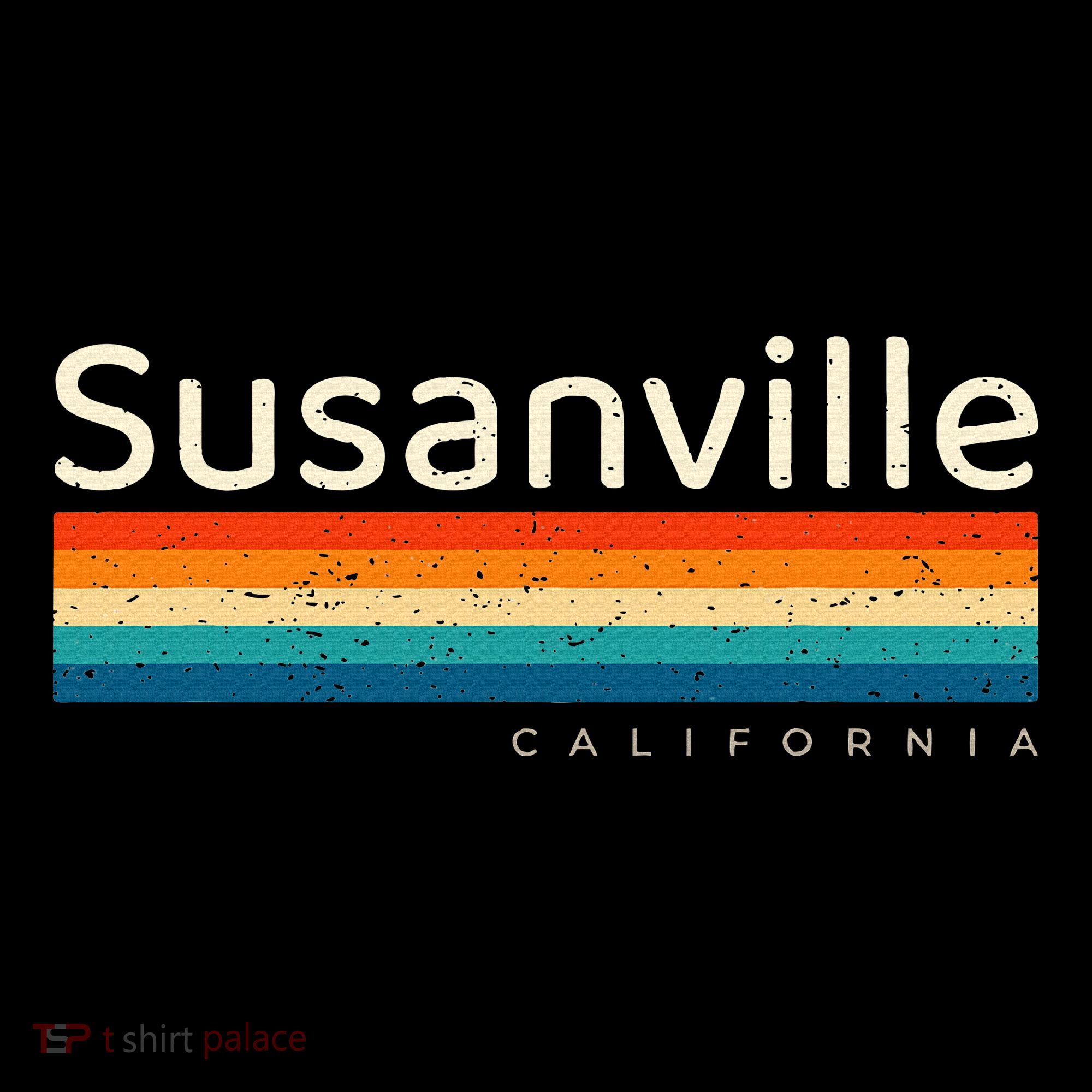Susanville Ca California Sweatshirt