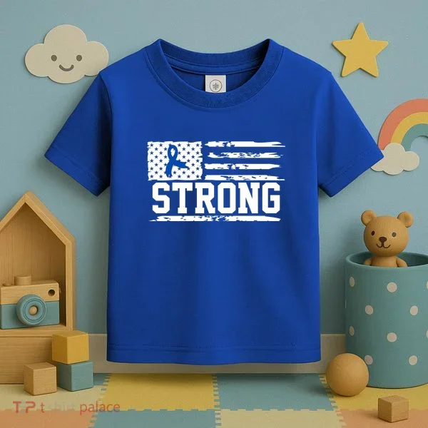 Strong Colon Cancer Awareness Flag Toddler T-Shirt