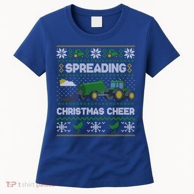 Spreading Christmas Cheer Farming Tractor Ugly Gift Women's T-Shirt