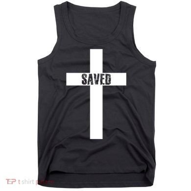 Saved Cross Christian Inspirational Tank Top