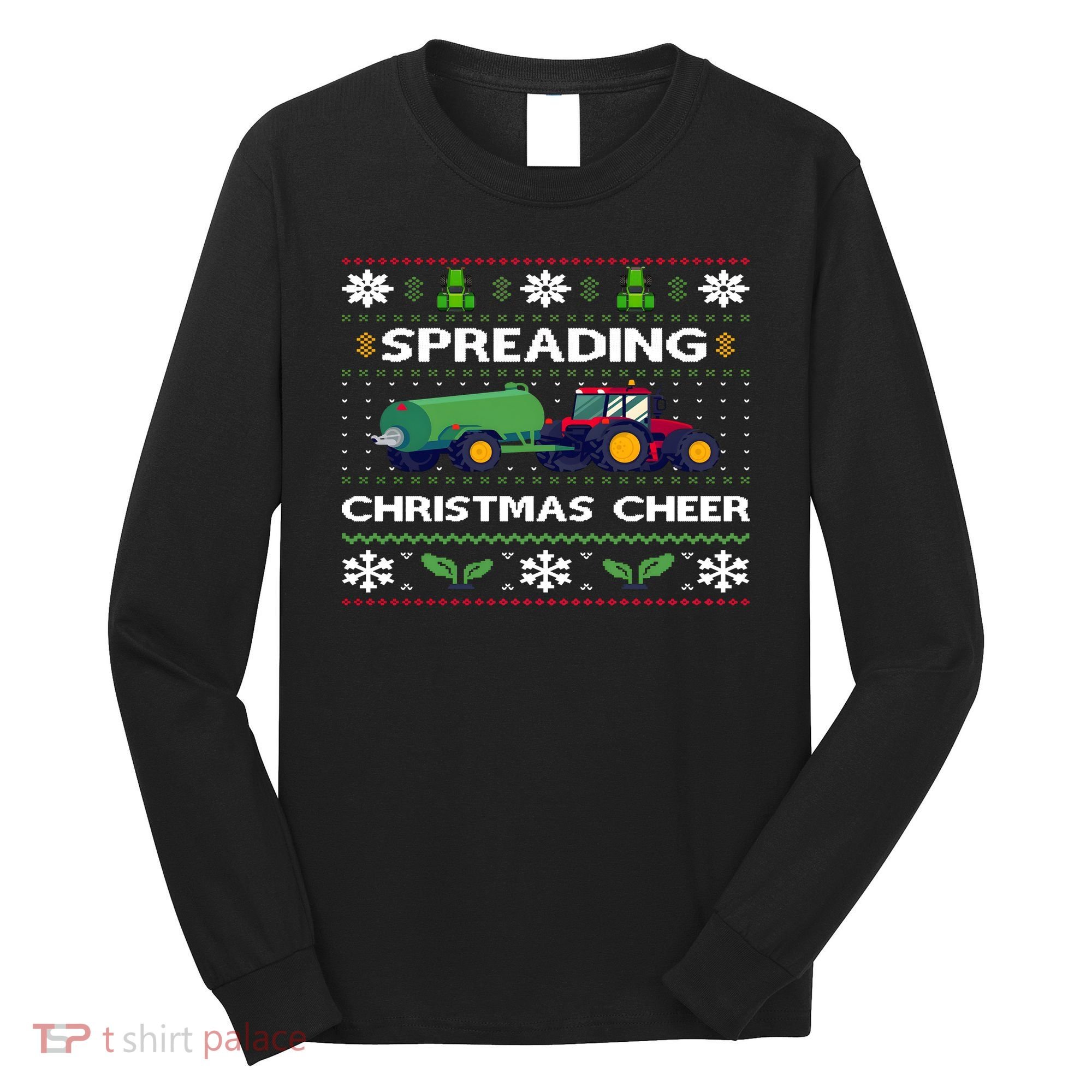 Spreading Christmas Cheer Farm Tractor Farmer Long Sleeve Shirt