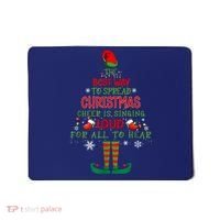 Spread Christmas Cheer Sing Out Loud Funny Festive Christmas Mousepad thumb 0