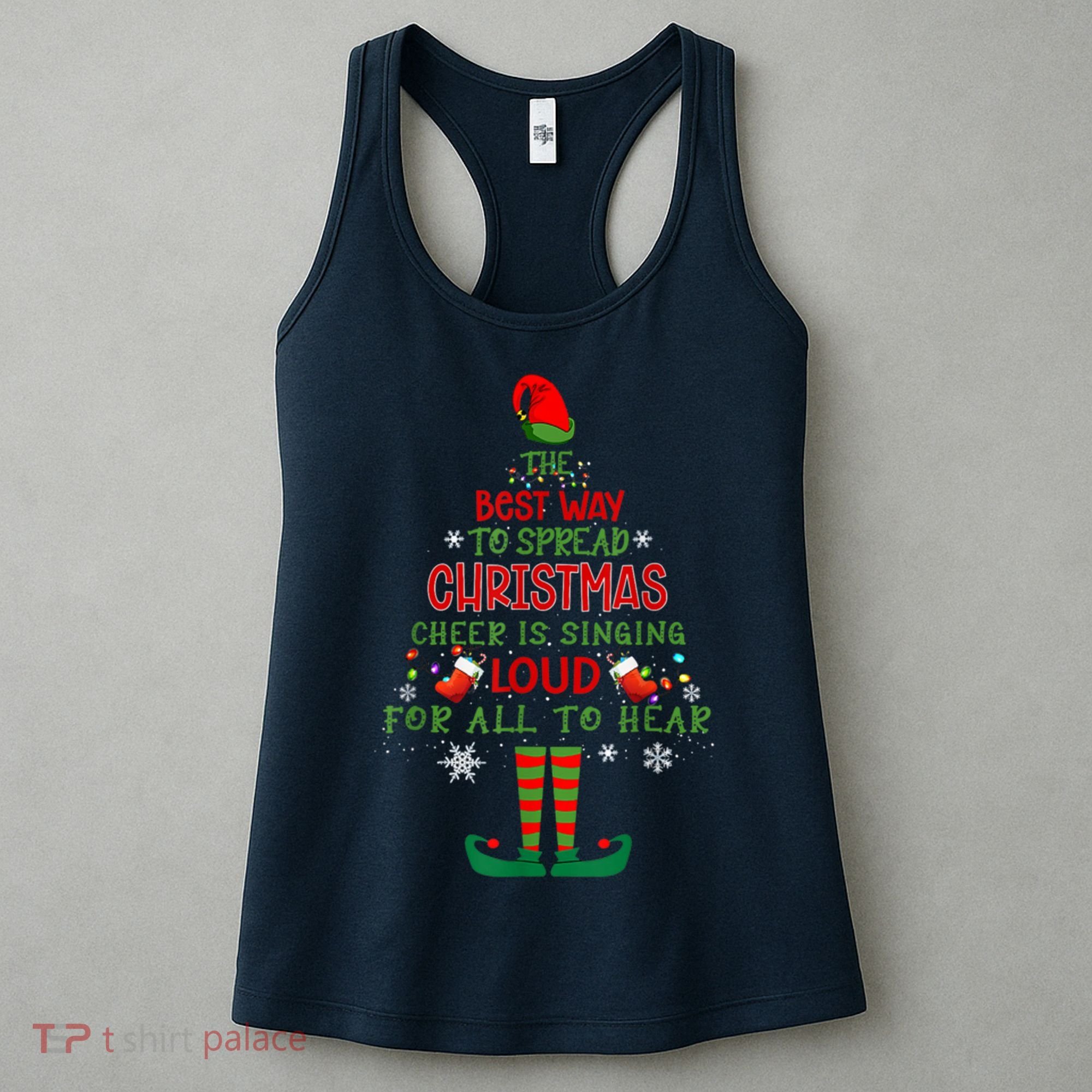 Spread Christmas Cheer Sing Out Loud Funny Festive Christmas Women's Tank Top