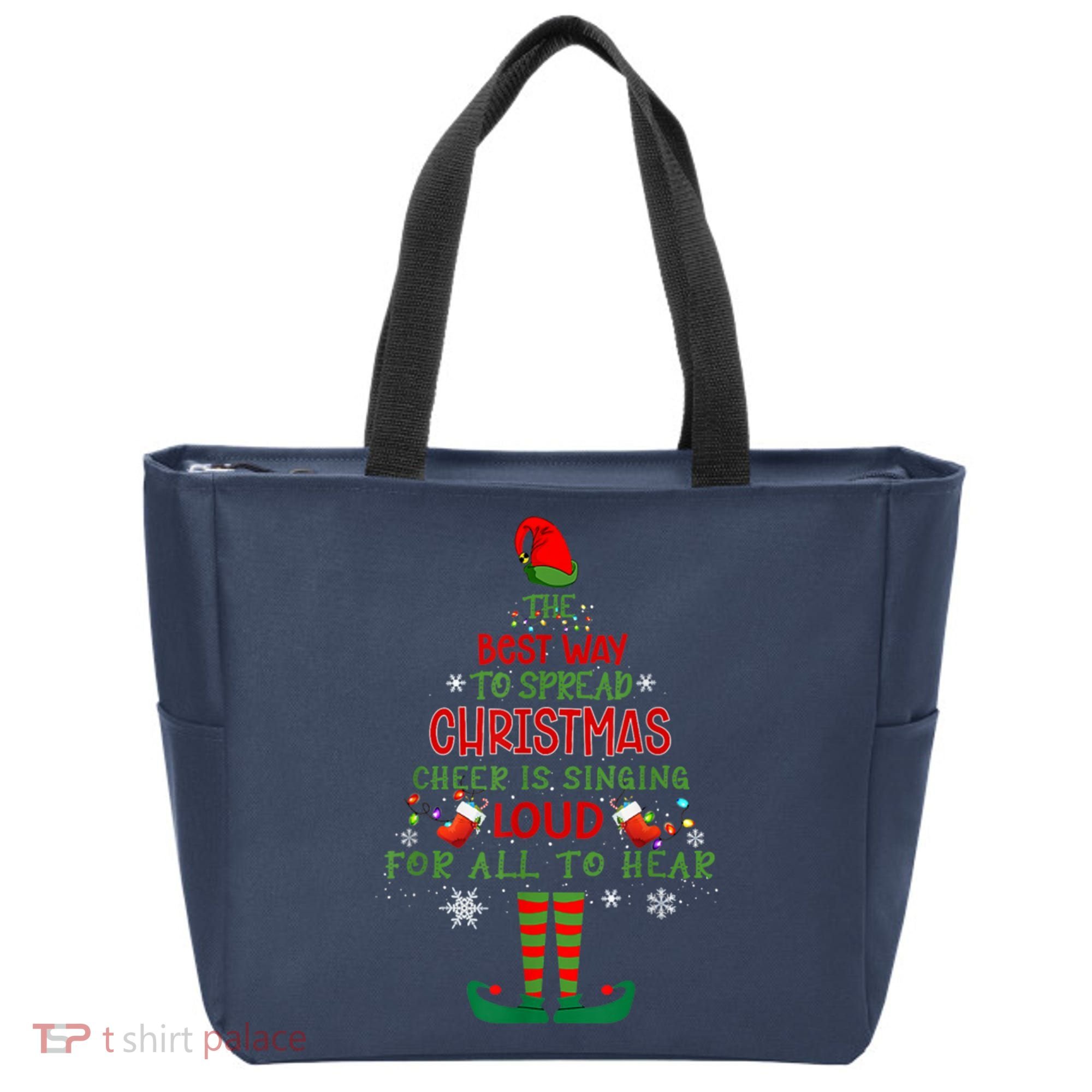 Spread Christmas Cheer Sing Out Loud Funny Festive Christmas Tote Bag