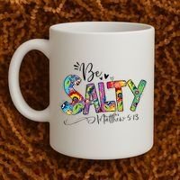 Salty Classy Christian Matthew 5 13 Be Salt Of The Earth Coffee Mug thumb 2