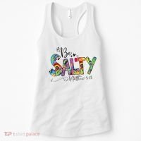 Salty Classy Christian Matthew 5 13 Be Salt Of The Earth Women's Tank Top thumb 0