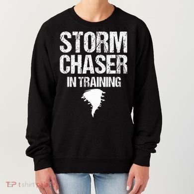 Storm Chaser Chasing Weather Hurricane Tornado Twister Gift Women's Sweatshirt