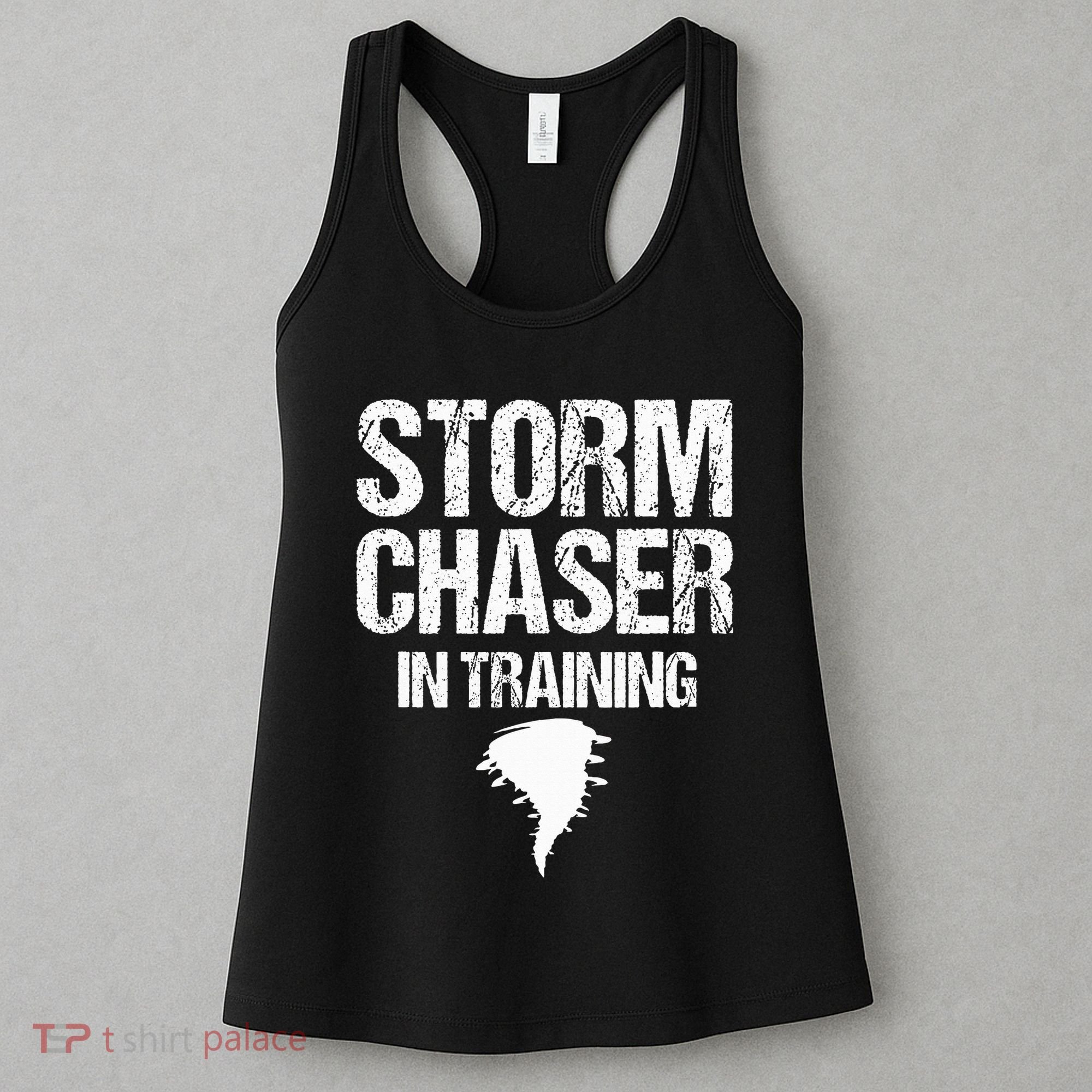 Storm Chaser Chasing Weather Hurricane Tornado Twister Gift Women's Tank Top