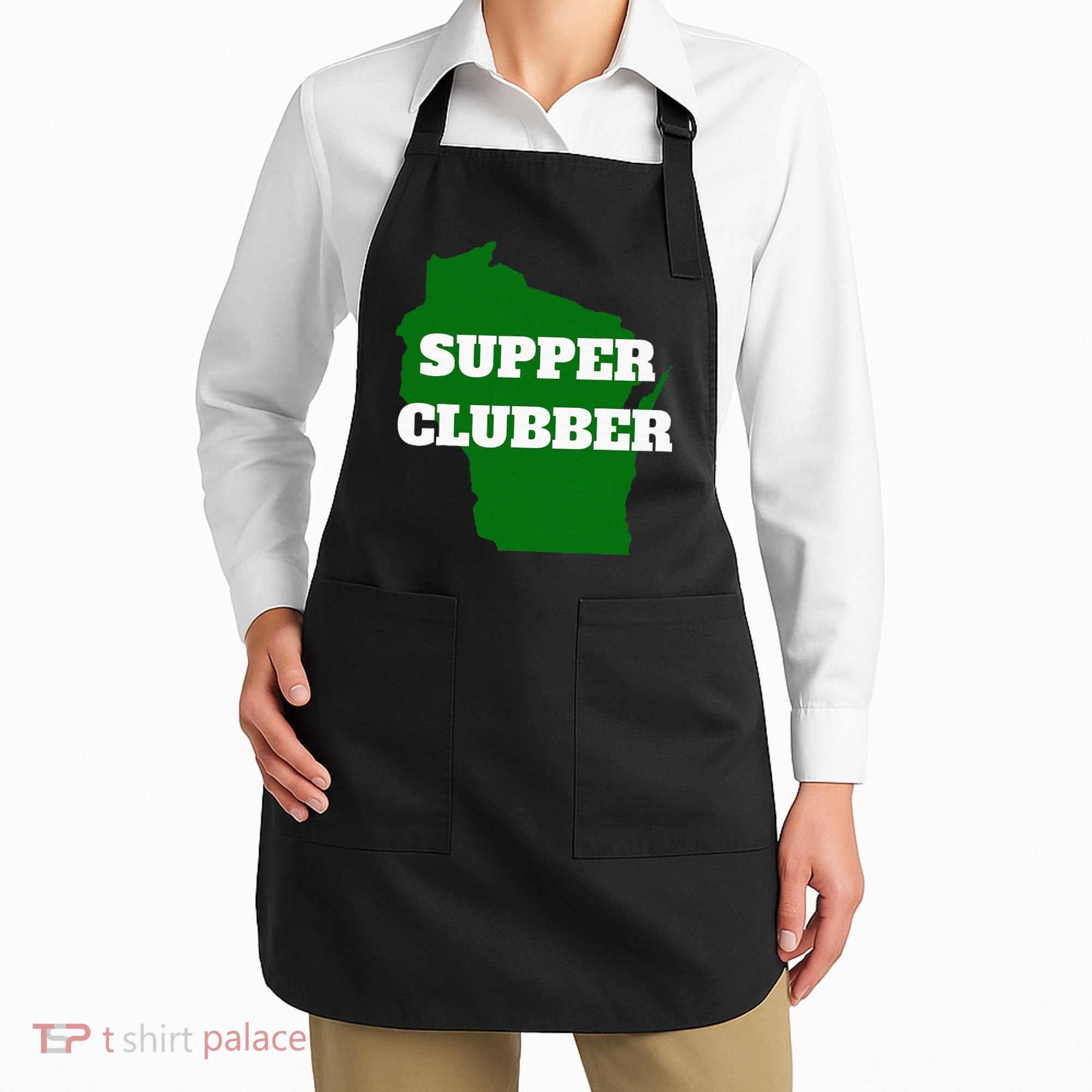 Supper Clubber Club Dining Restaurant Funny Wisconsin Apron