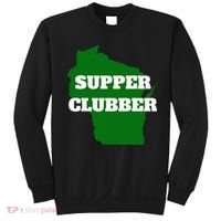 Supper Clubber Club Dining Restaurant Funny Wisconsin Sweatshirt thumb 0
