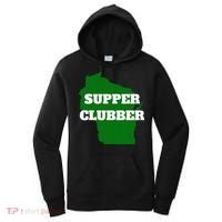 Supper Clubber Club Dining Restaurant Funny Wisconsin Women's Hoodie thumb 0
