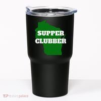 Supper Clubber Club Dining Restaurant Funny Wisconsin Tumbler thumb 0