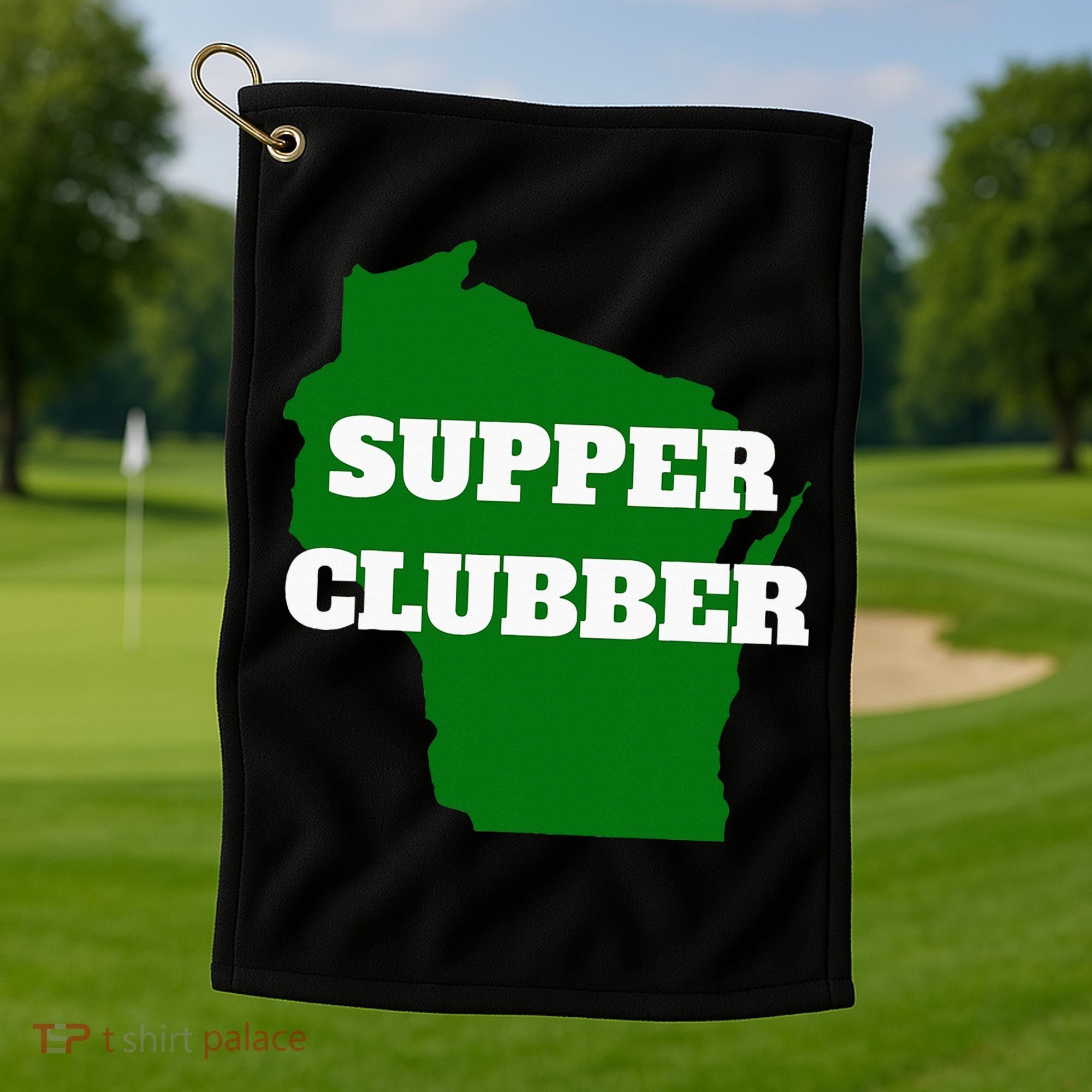 Supper Clubber Club Dining Restaurant Funny Wisconsin Golf Towel