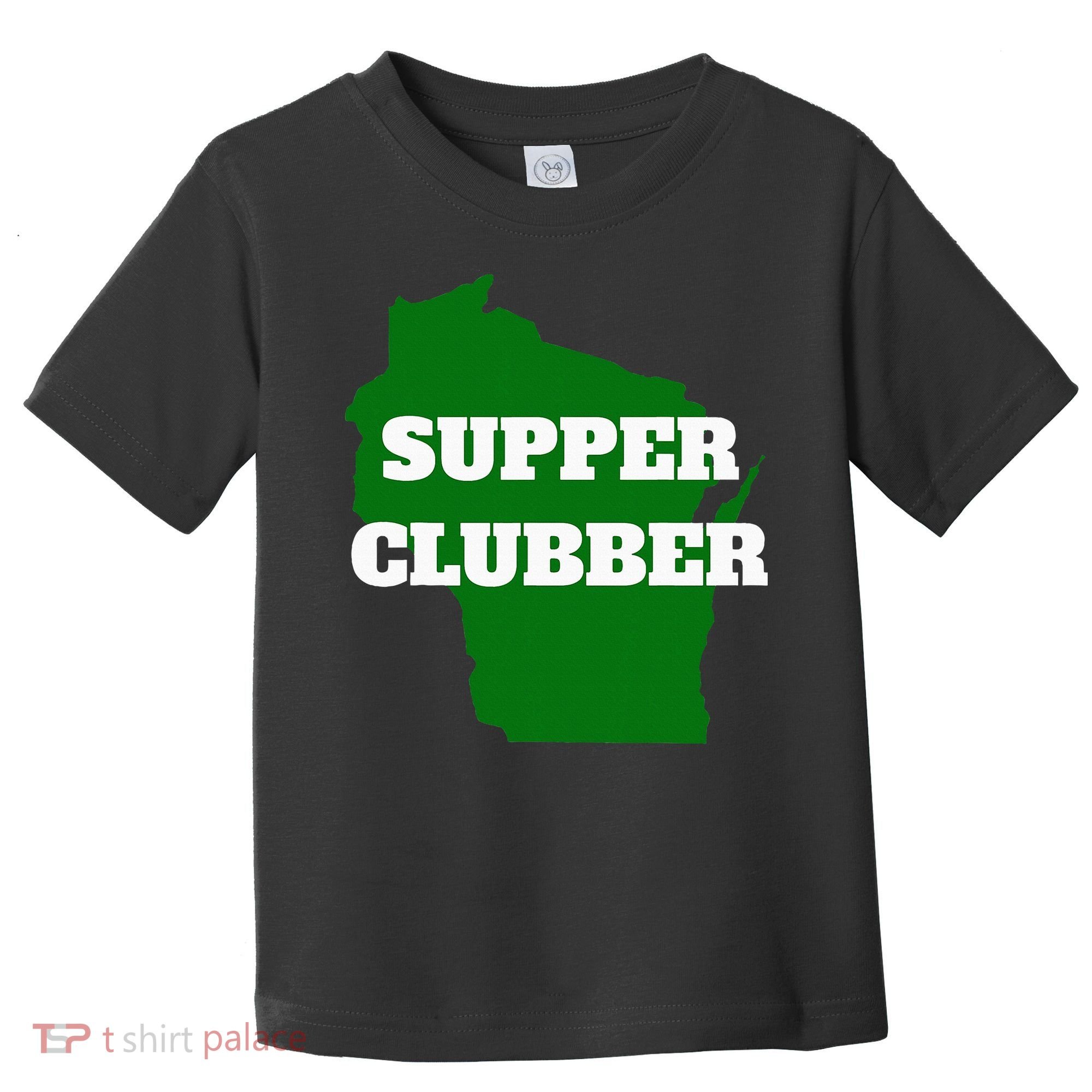 Supper Clubber Club Dining Restaurant Funny Wisconsin Toddler T-Shirt
