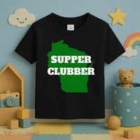 Supper Clubber Club Dining Restaurant Funny Wisconsin Toddler T-Shirt thumb 3