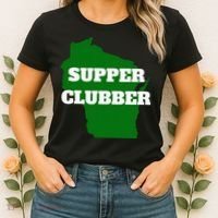 Supper Clubber Club Dining Restaurant Funny Wisconsin Women's T-Shirt thumb 2