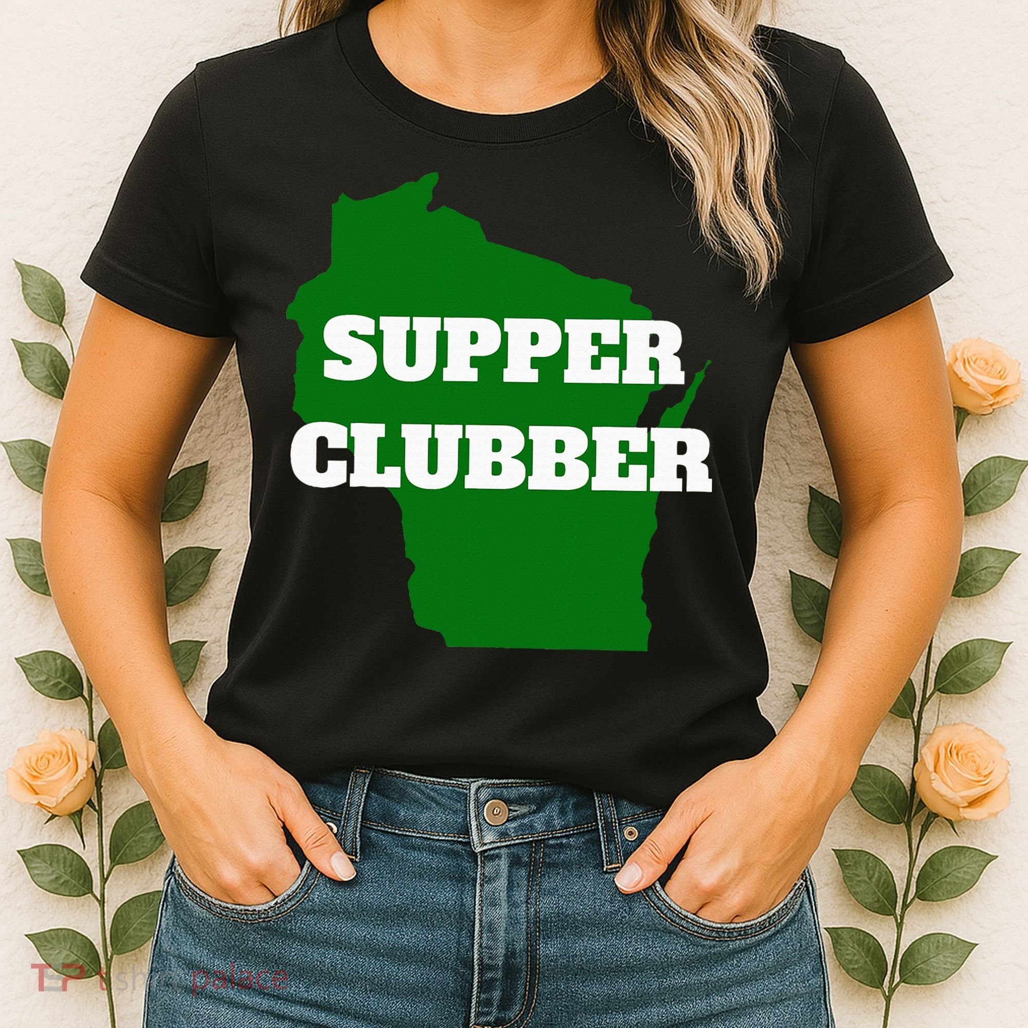 Supper Clubber Club Dining Restaurant Funny Wisconsin Women's T-Shirt