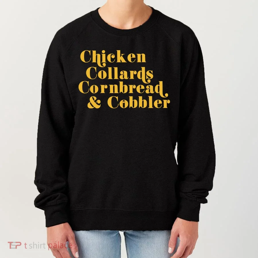Samuelljackson Chicken Collards Cornbread & Cobbler Women's Sweatshirt