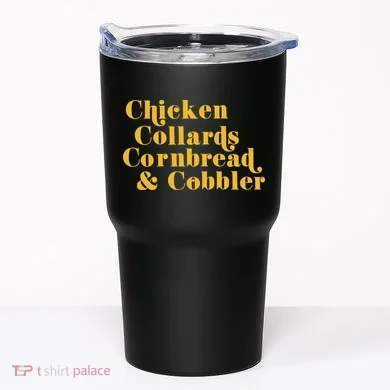 Samuelljackson Chicken Collards Cornbread & Cobbler Tumbler
