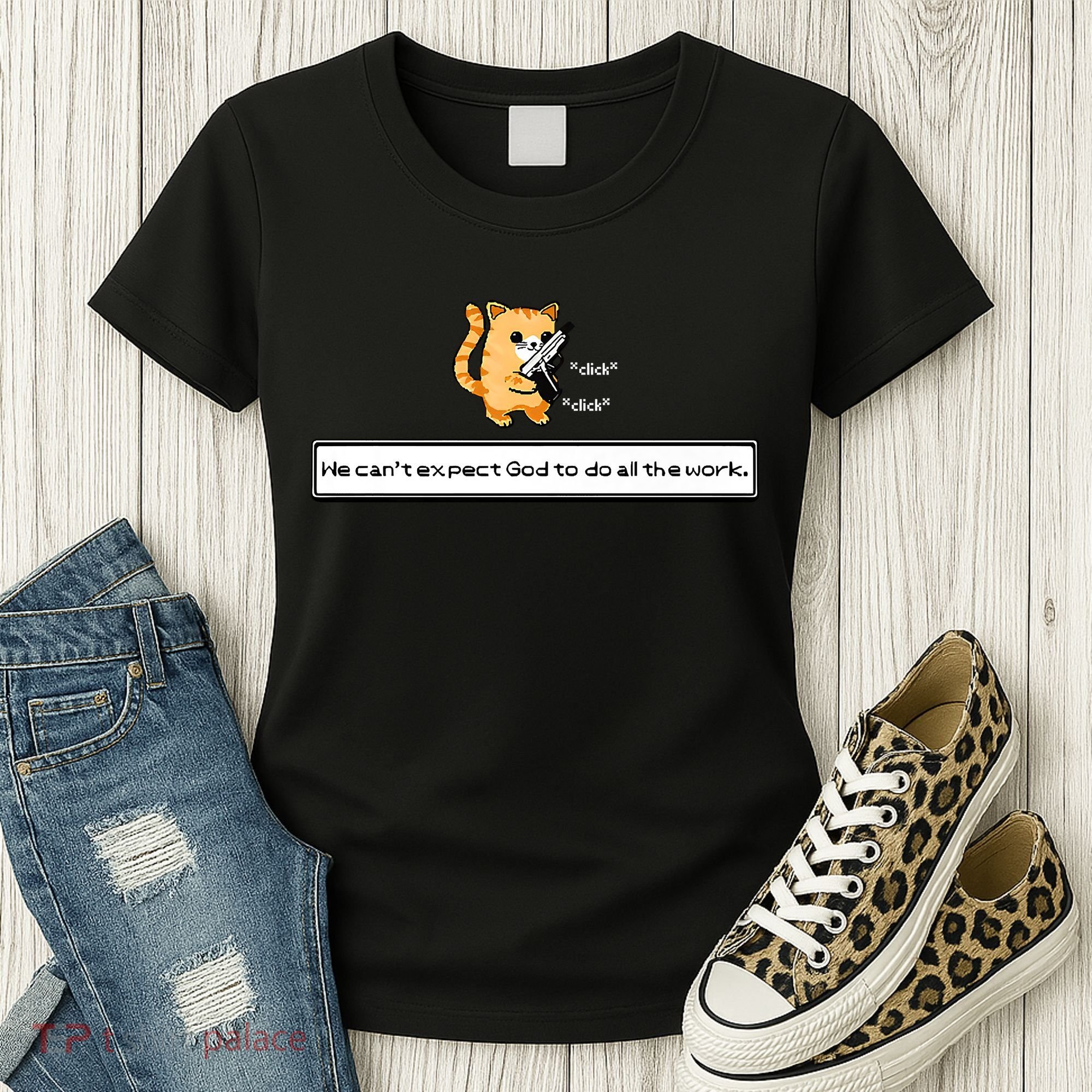 Squirt Click Click We Cant Expect God To Do All The Work Premium Women's T-Shirt