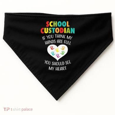 School Custodian Cute Heart Quote Janitor Appreciation Gift USA-Made Doggie Bandana