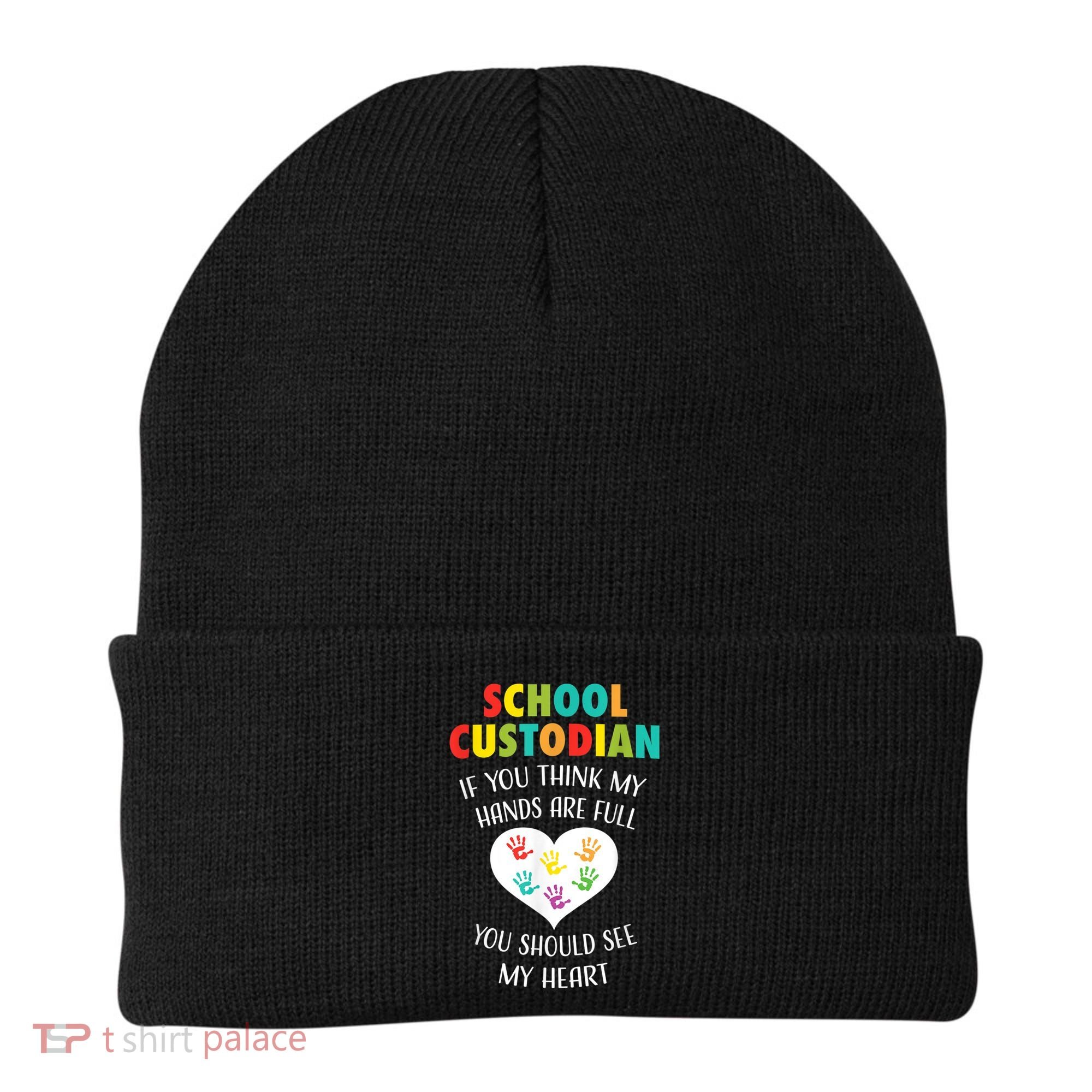 School Custodian Cute Heart Quote Janitor Appreciation Gift Beanie