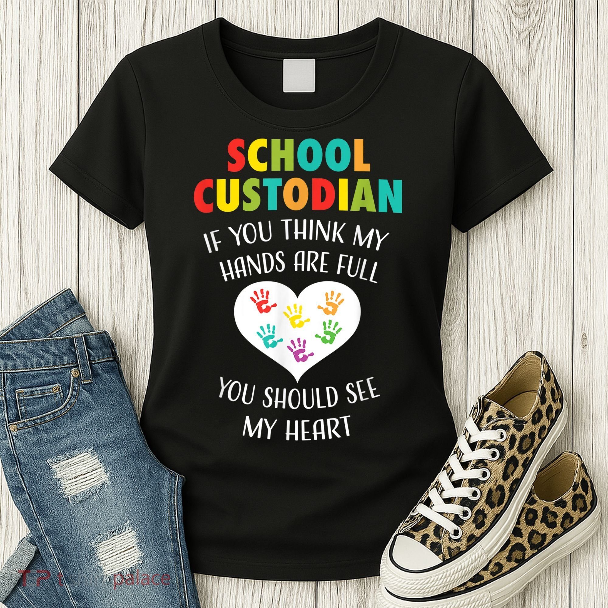 School Custodian Cute Heart Quote Janitor Appreciation Gift Women's T-Shirt