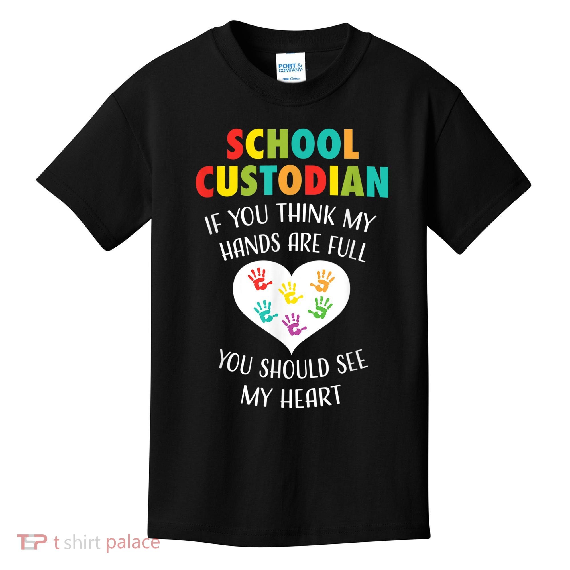 School Custodian Cute Heart Quote Janitor Appreciation Gift Kids T-Shirt