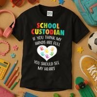 School Custodian Cute Heart Quote Janitor Appreciation Gift Kids T-Shirt thumb 3